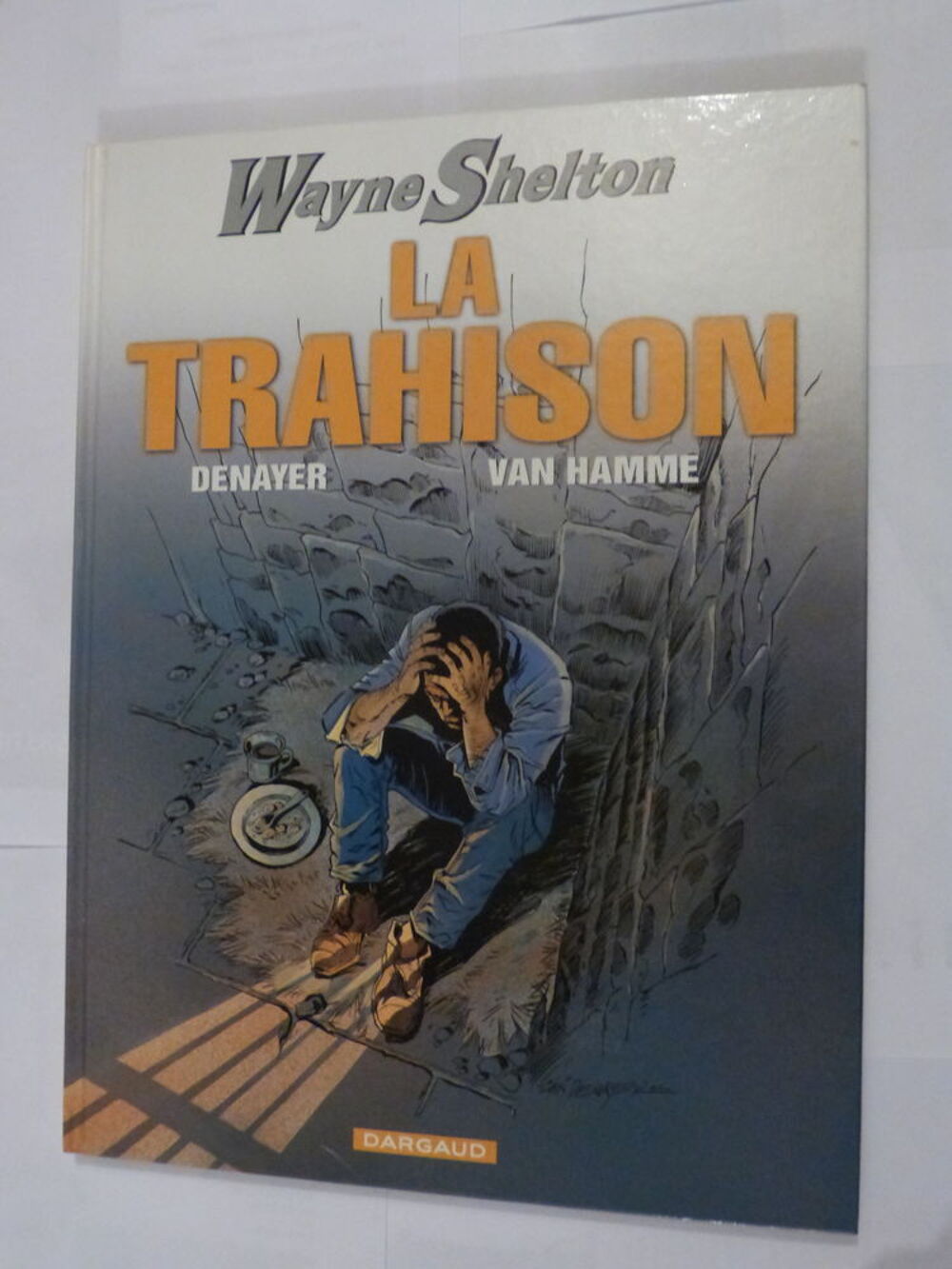BD - WAYNE SHELTON N&deg; 2 LA TRAHISON &eacute;dition originale 