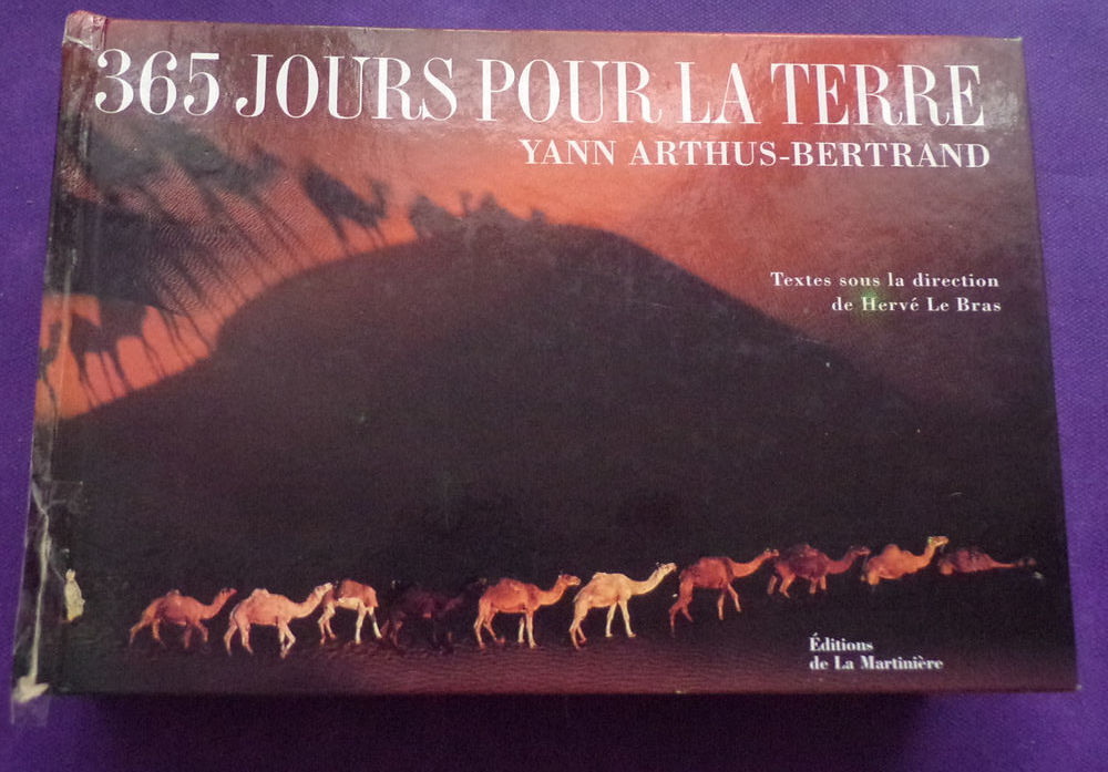 365 jours pour la terre Yann Arthus-Bertrand Herv&eacute; Le Bras &eacute; Livres et BD
