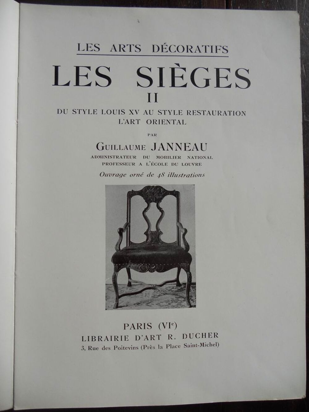 LES ARTS D&Eacute;CORATIFS. G.JANNEAU.LES SI&Egrave;GES. II.1928 Livres et BD
