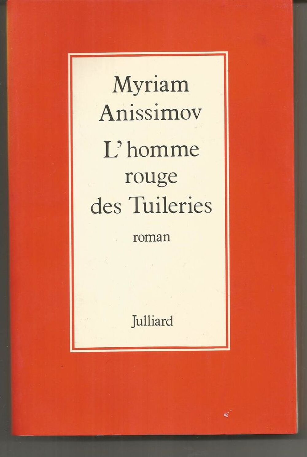 Myriam ANISSIMOV : l'homme rouge des Tuileries Livres et BD