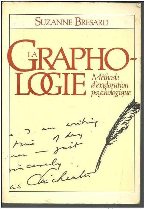 S  BRESARD La graphologie M�thode d'exploration psychologiqu 6 Montauban (82)
