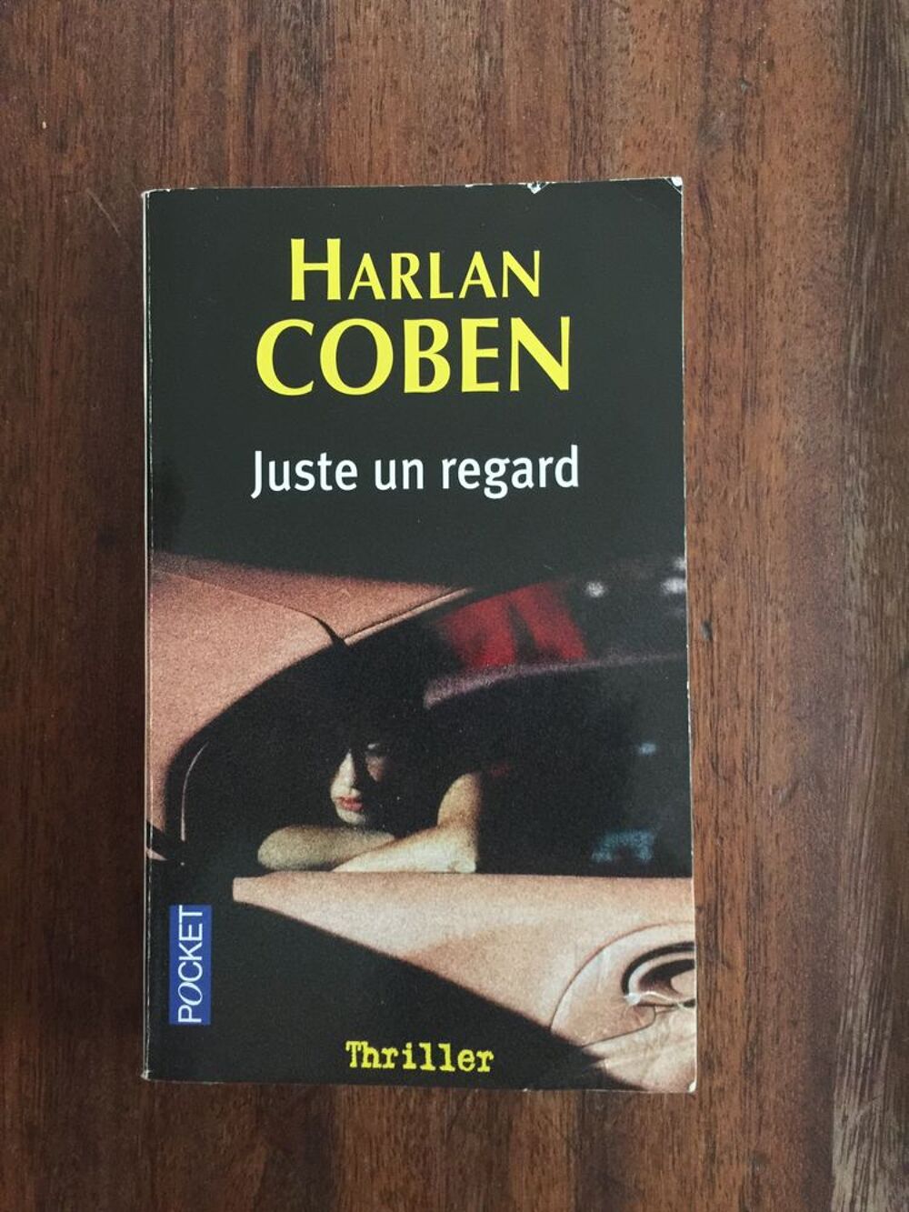Livre &quot; Juste un regard &quot; Harlan Coben Livres et BD