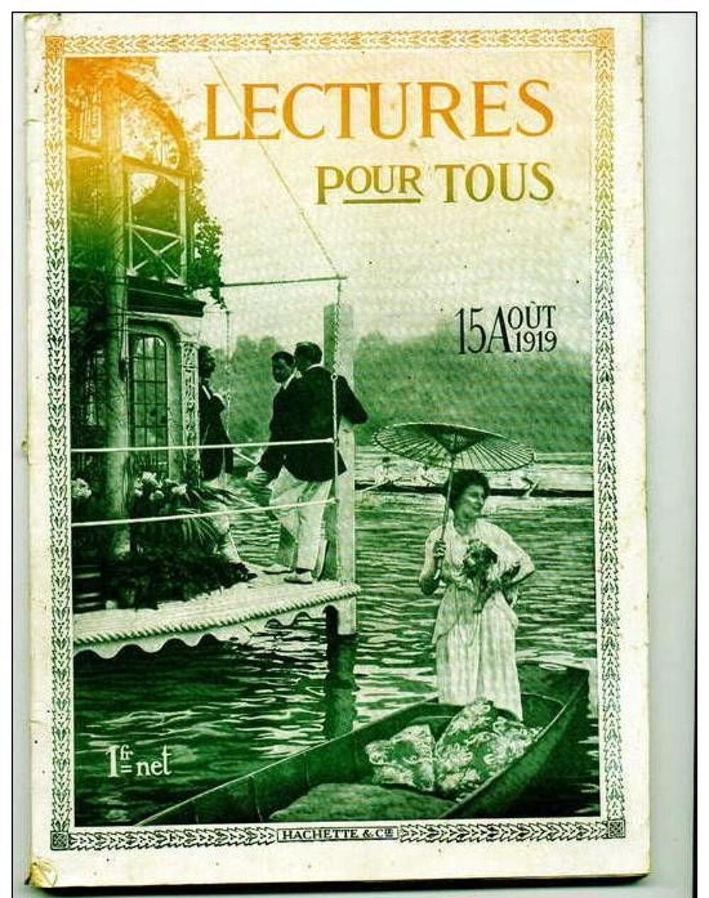 Lectures pour tous du 15 aout 1919 les enfants martyrs de la guerre, les belle fontaines de Paris Livres et BD