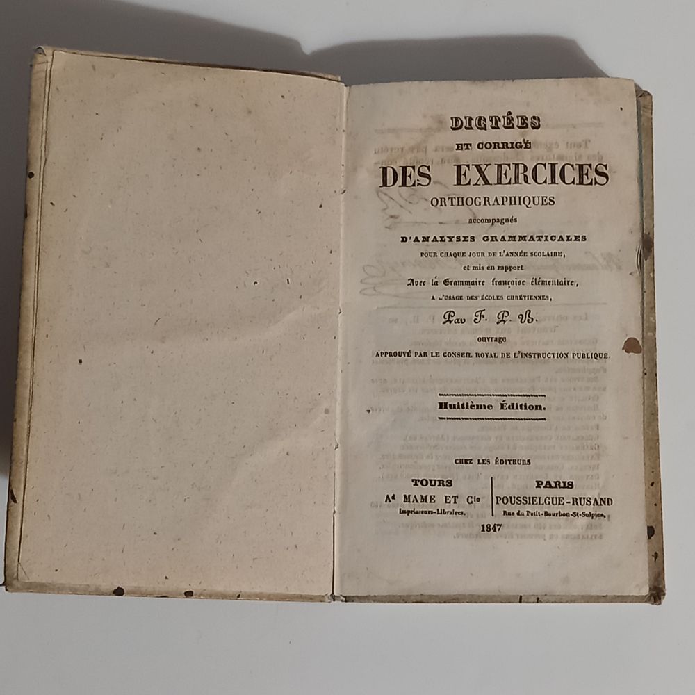 1847 dict&eacute;es et corrig&eacute; des exercices orthographiques, acco 