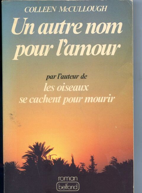 Un autre nom pour l'amour, Colleen Mc Cullough, 4 Rennes (35)