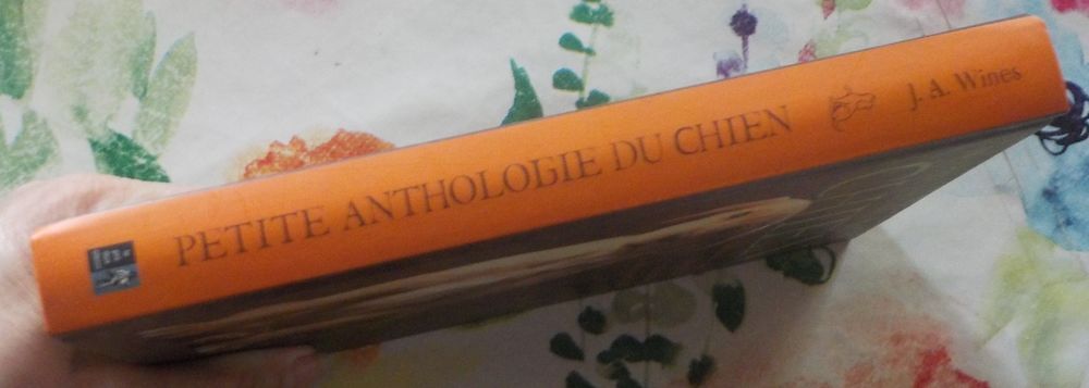PETITE ANTHOLOGIE DU CHIEN par J.A. WINES Le Pr&eacute; aux Clercs Livres et BD