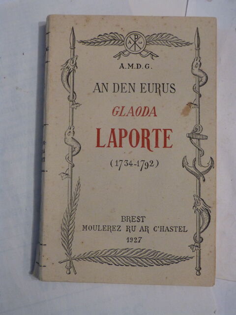AN DEN EURUS GLAODA LAPORTE  livre écrit en breton 16 Brest (29)