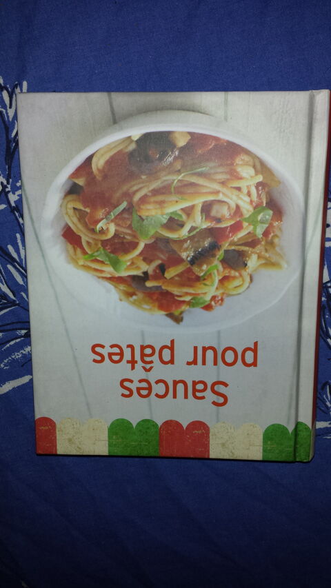 LIVRE DE CUISINE
SAUCES POUR PATES 3 Triel-sur-Seine (78)