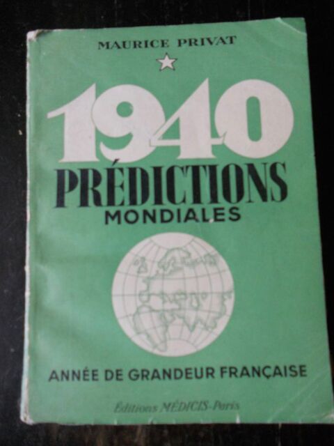  PRDICTIONS MONDIALES  de MAURICE PRIVAT . 1940 12 Tours (37)