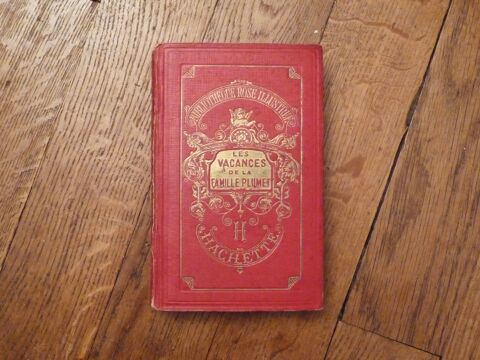 Les Vacances de la Famille Plumet- 1922- Hachette 15 Paris 15 (75)