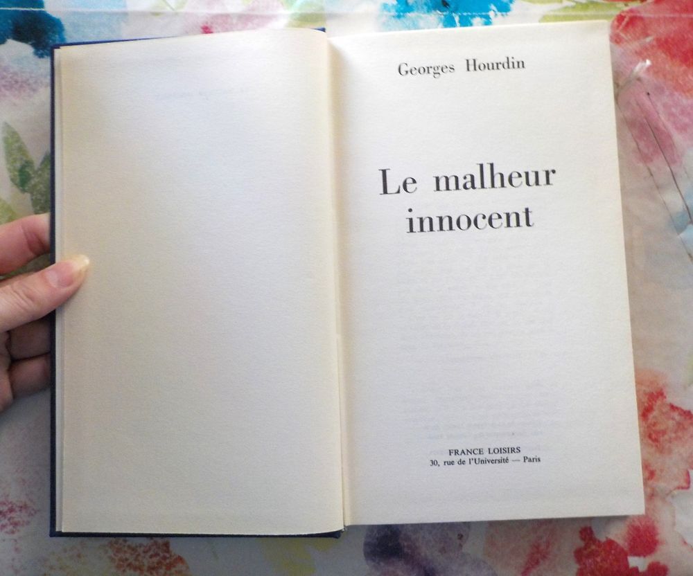 LE MALHEUR INNOCENT de Georges HOURDIN Ed. France Loisirs Livres et BD