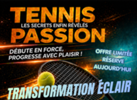   Cours de Tennis - Bases Techniques, Mentales et Stratégiques 