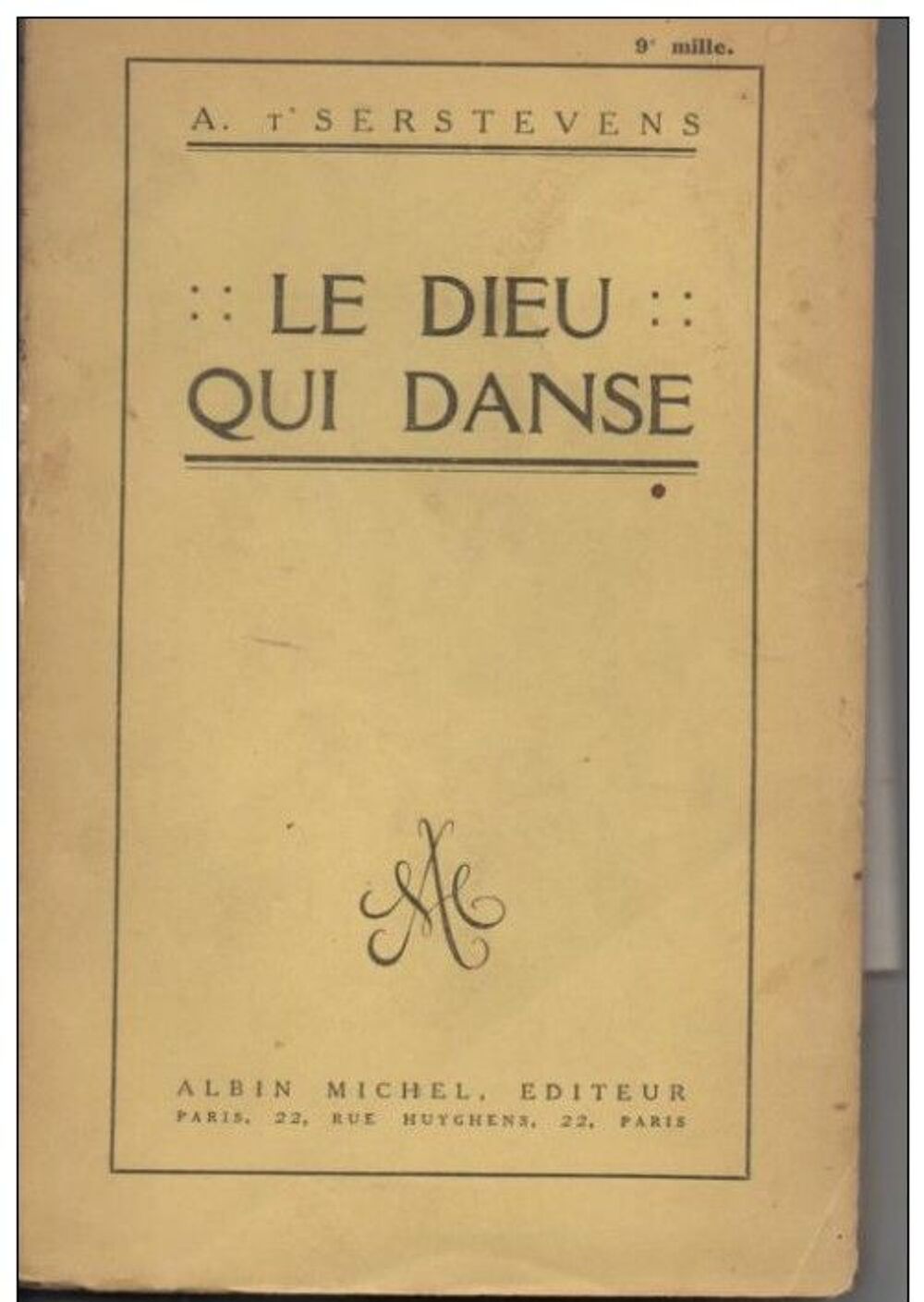 A. T'SERSTEVENS Le Dieu qui danse - 1928 Livres et BD