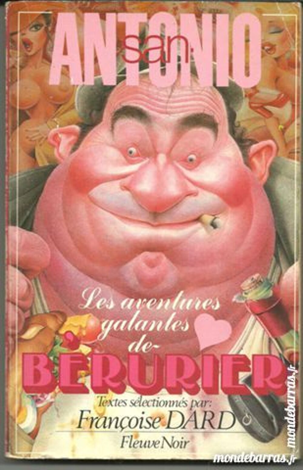 Fran&ccedil;oise DARD SAN ANTONIO Les aventures galantes Livres et BD