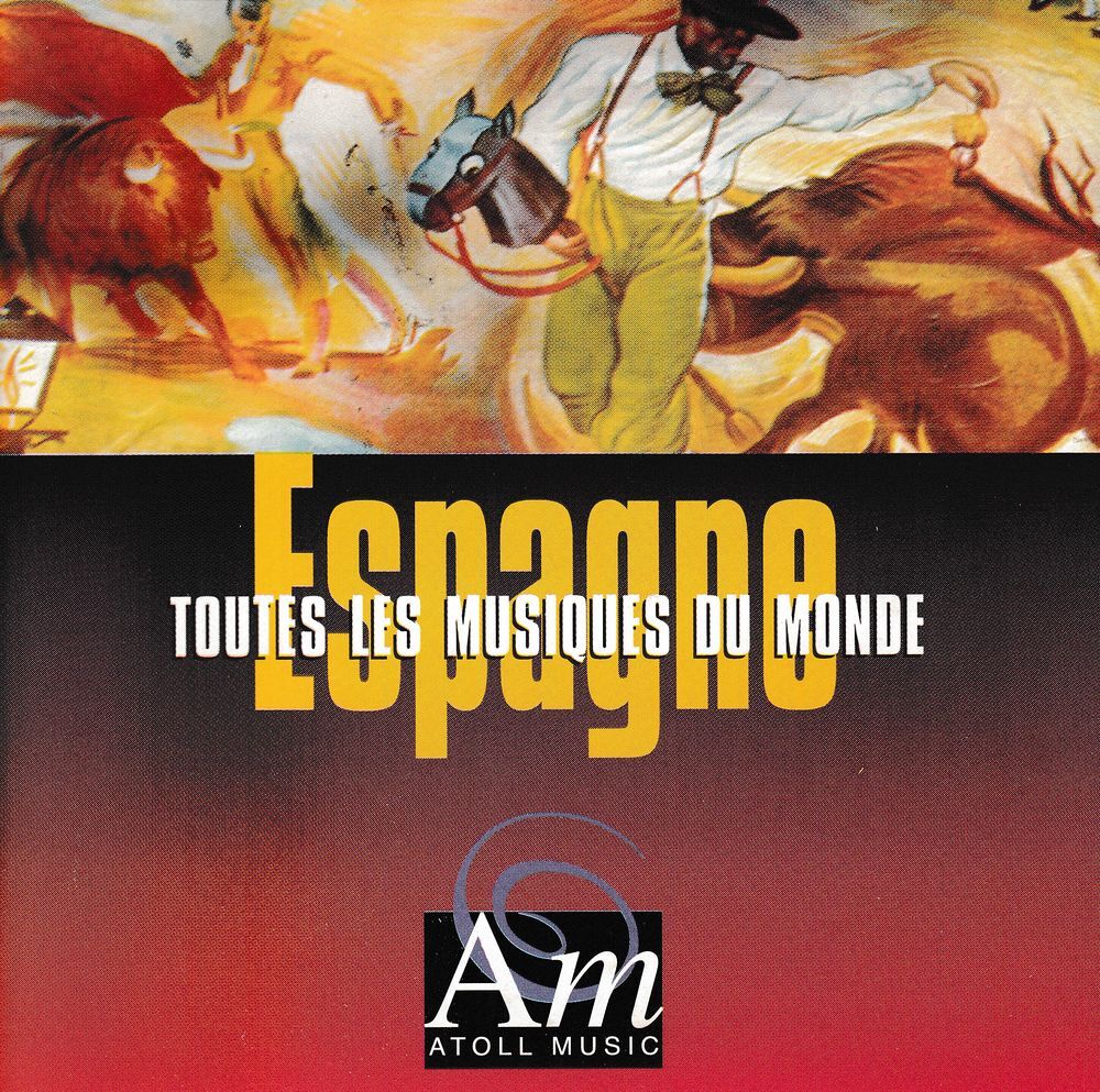 CD Toutes Les Musiques Du Monde: Espagne - Y Viva Espa&ntilde;a CD et vinyles