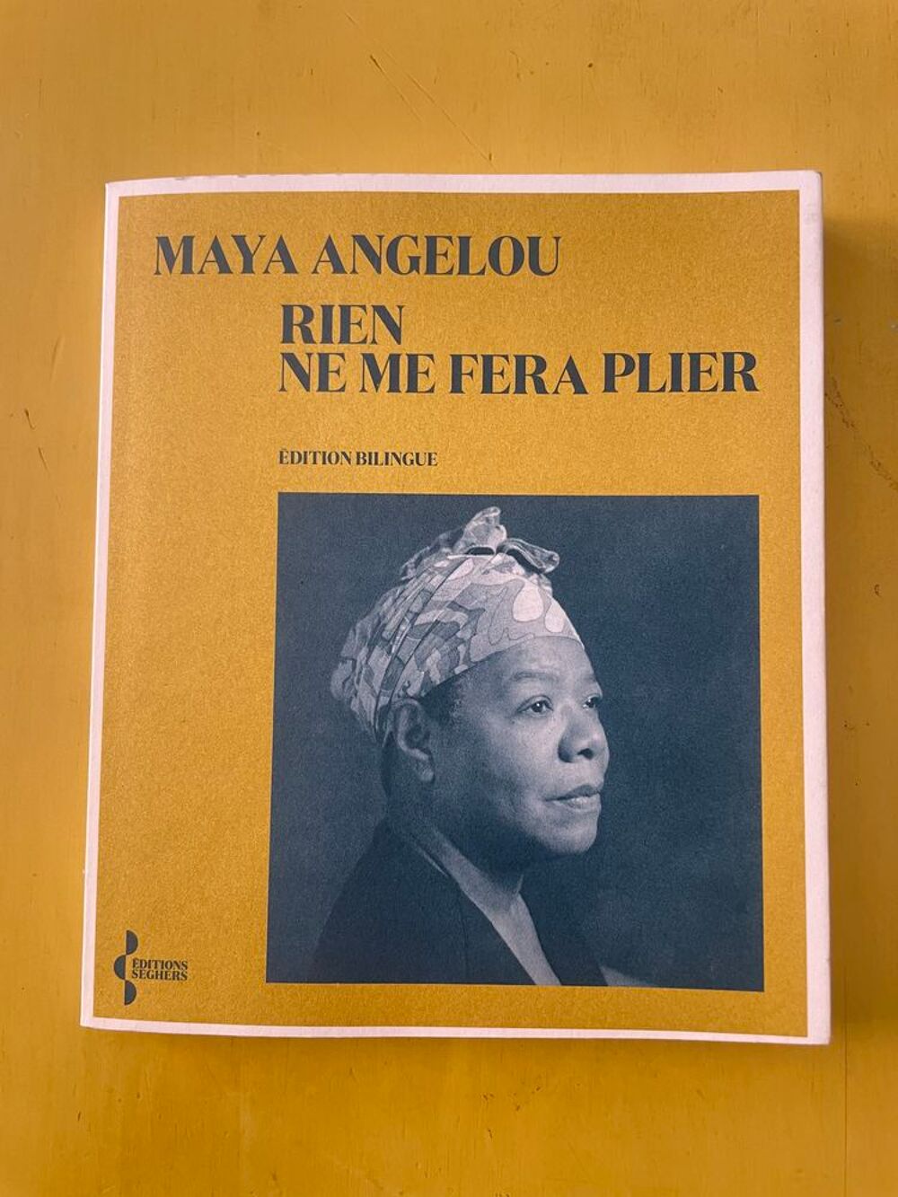 Livre Rien Ne Me Fera Plier - Angelou Maya Livres et BD