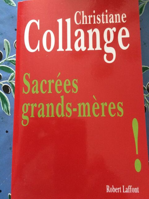 SACREES GRANDS-MERES de CHRISTINE COLLANGE 4 Les glisottes-et-Chalaures (33)