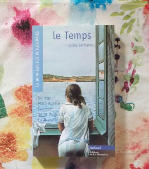 LE TEMPS Au bonheur des philosophes par O. BENHAMOU  0 Bubry (56)