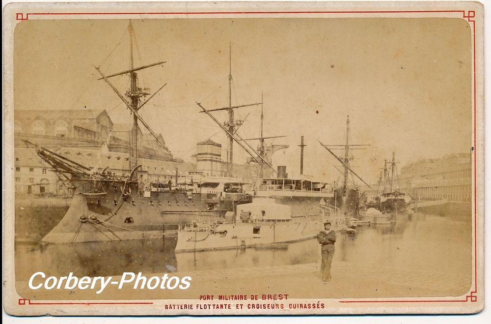 Batterie Flottante et Croiseurs Cuirass&eacute;s Port de Brest 1880 