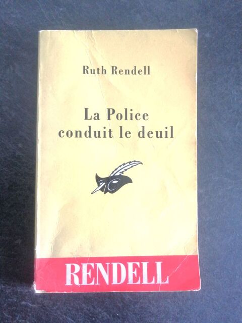 Livre La police conduit le deuil de Ruth Rendell.
1 Puteaux (92)