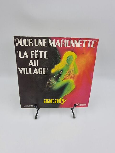 Vinyle 45 tours Monty : Pour une Marionnette (La F�te au Vil 4 Vulbens (74)