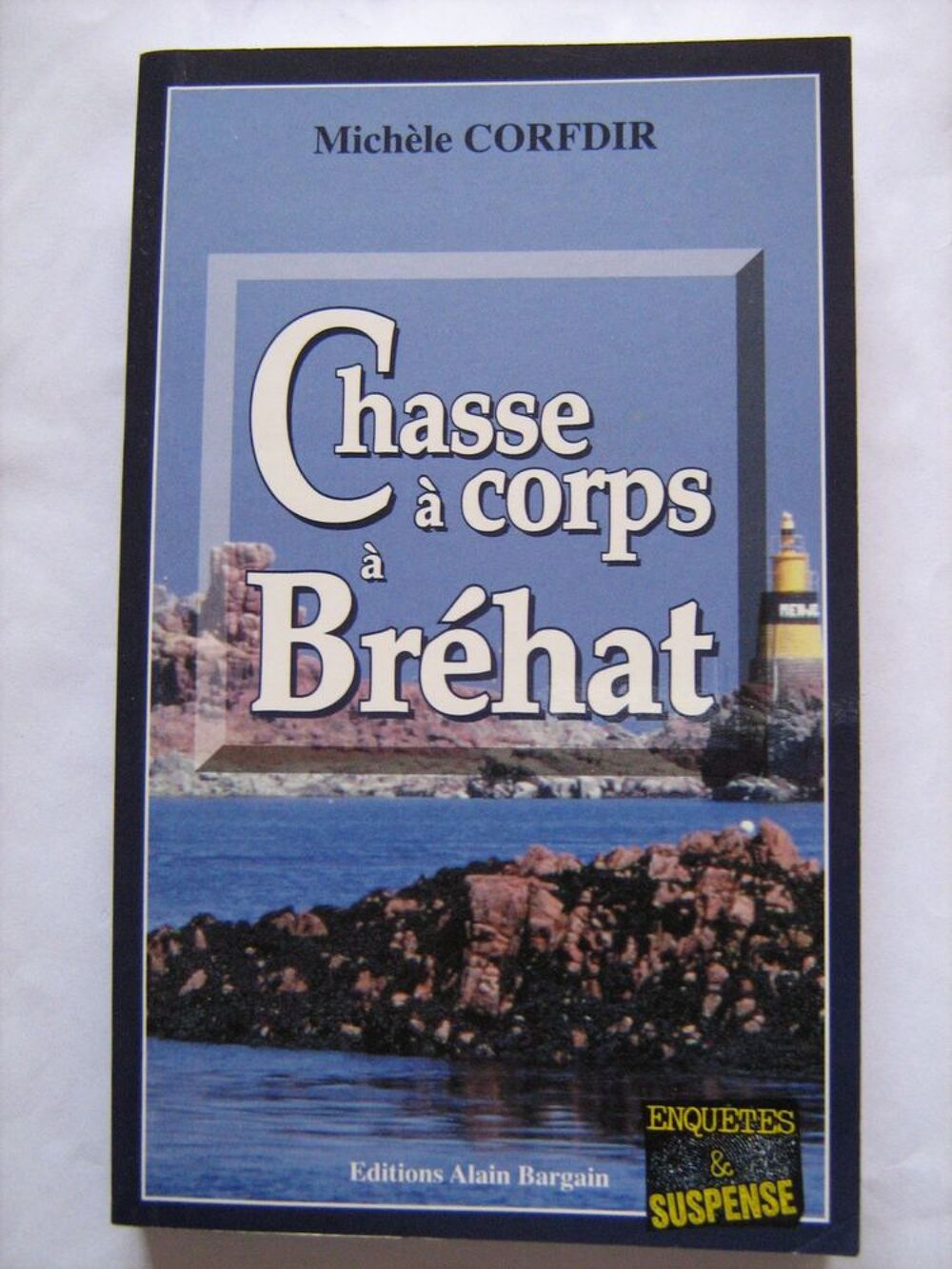 CHASSE A CORPS A BREHAT policier BRETON BARGAIN Livres et BD