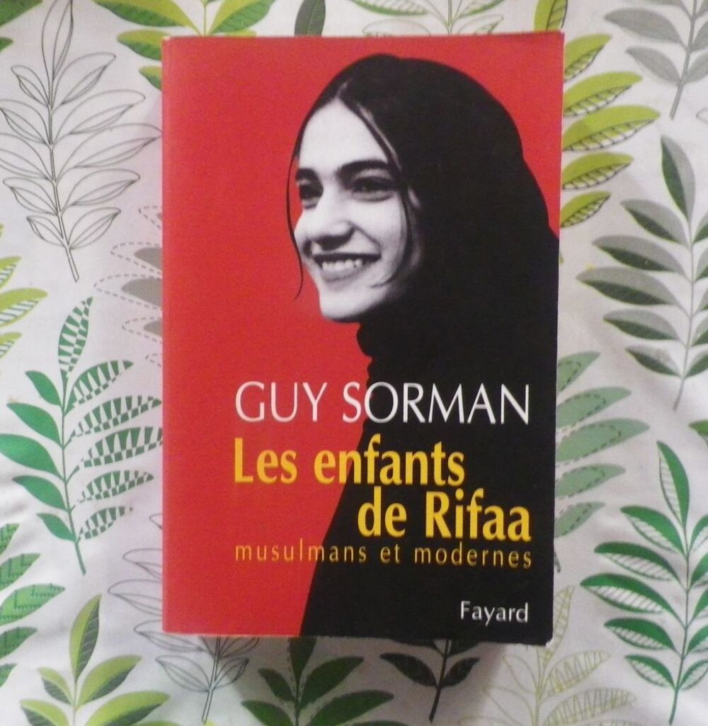 LES ENFANTS DE RIFAA Musulmans et modernes par Guy SORMAN Livres et BD