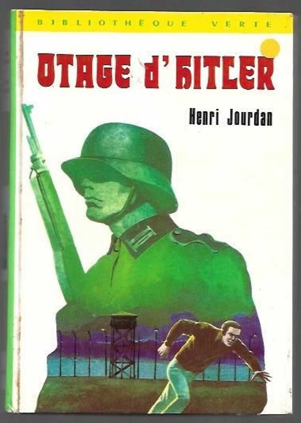 bibliotheque verte - otage d'hitler - 1973 Livres et BD