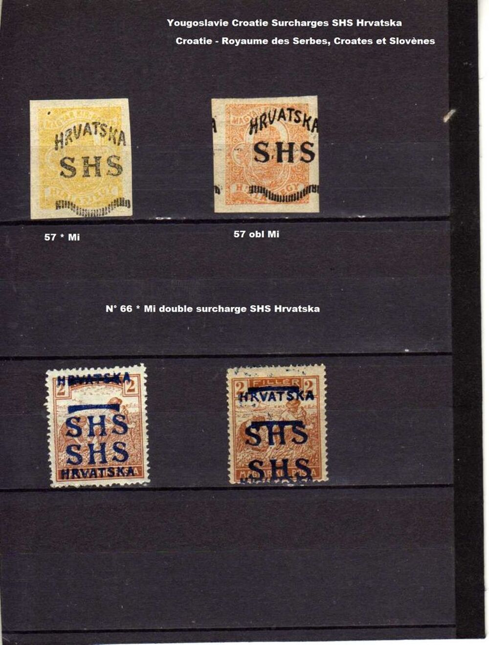 Yougoslavie 1918 et Hongrie 1920
Croatie Royaume des Serbes 