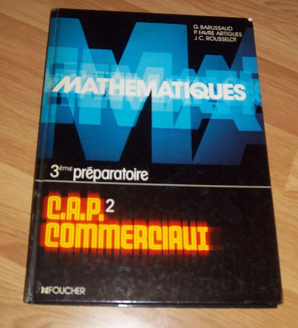 Math&eacute;matiques 4 et 3 &egrave;me pr&eacute;paratoire CAP commerciaux Livres et BD