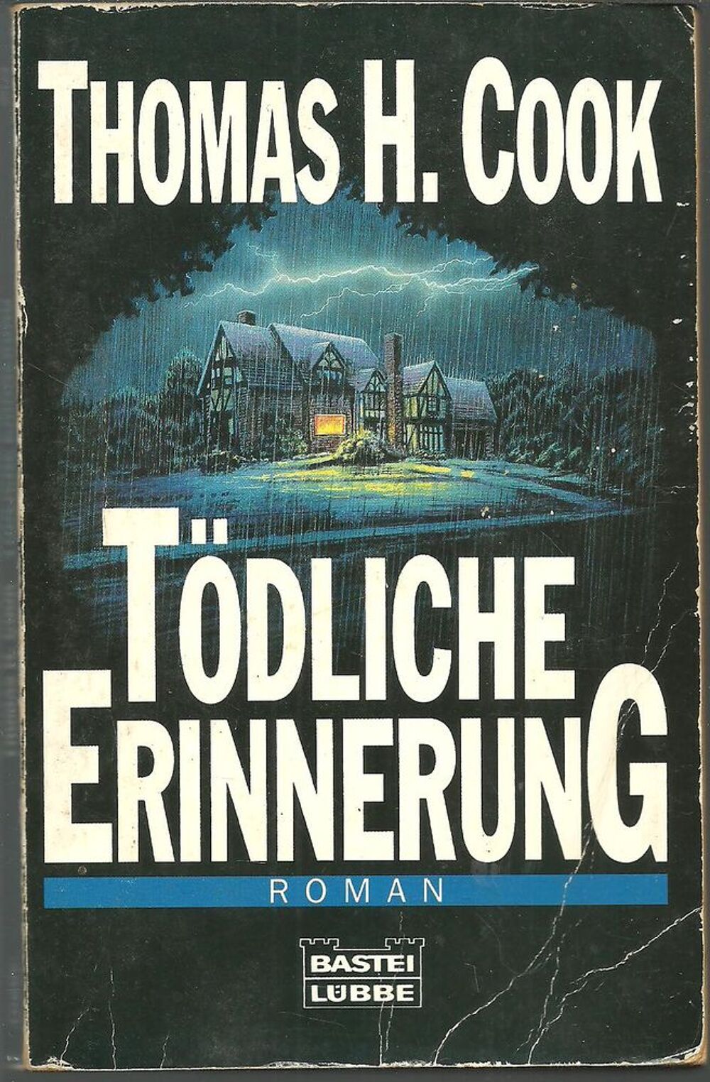 Thomas H COOK T&Ouml;DLICHE ERINNERUNG (en allemand) Livres et BD