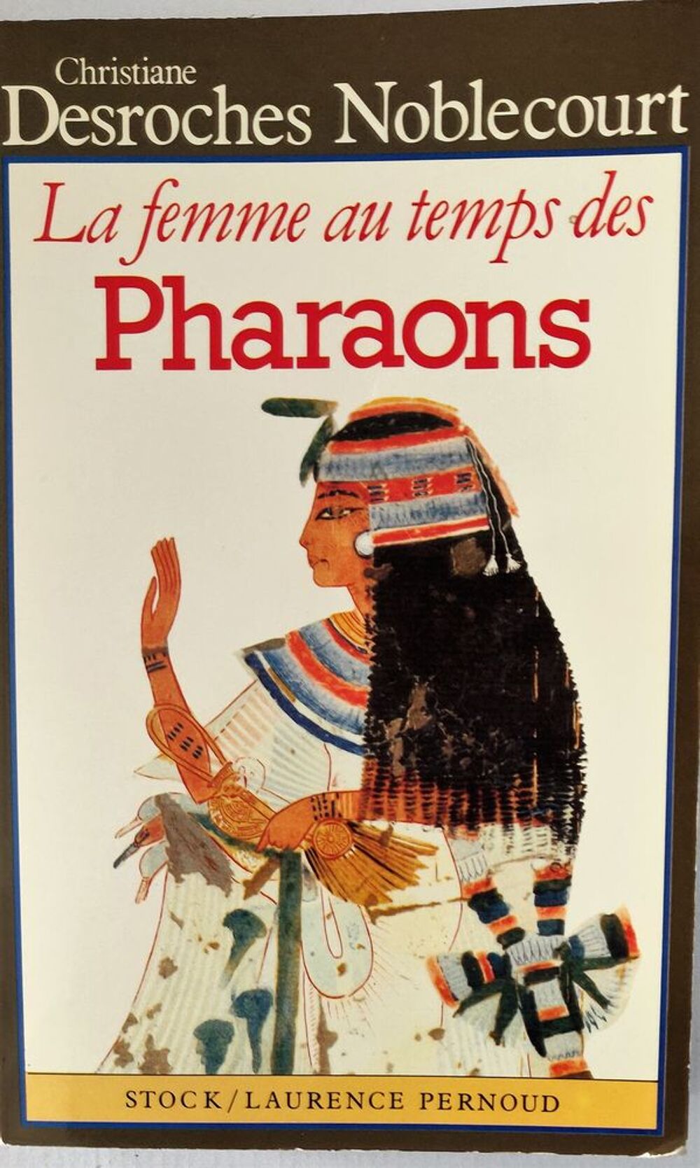Les femmes du temps des Pharaons (10 ) Livres et BD