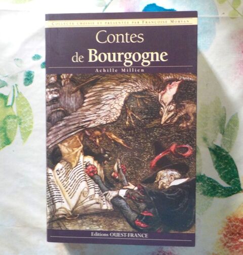 CONTES DE BOURGOGNE par Achille MILLIEN Ed. Ouest-France 6 Bubry (56)