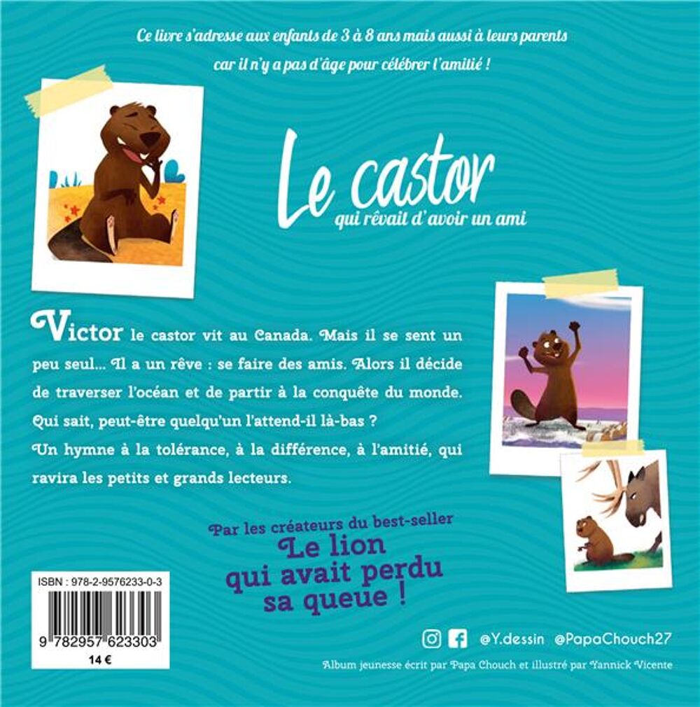 Le castor qui r&ecirc;vait d'avoir un ami Livres et BD