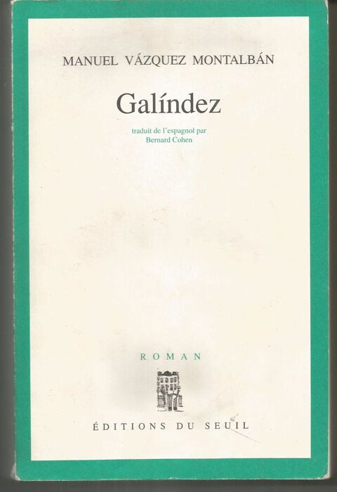 Manuel VAZQUEZ MONTALBAN : Galindez 6 Montauban (82)