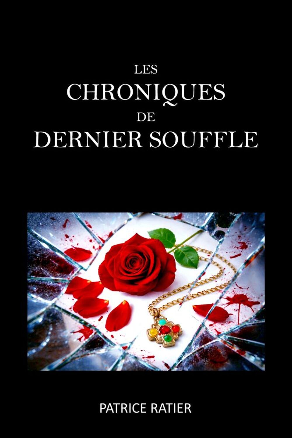 Les Chroniques de Dernier Souffle Roman gothique vampires Livres et BD