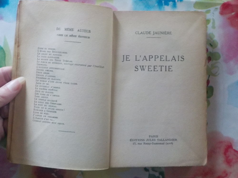 JE L'APPELAIS SWEETIE de Claude JAUNIERE Ed. Tallandier 1955 Livres et BD