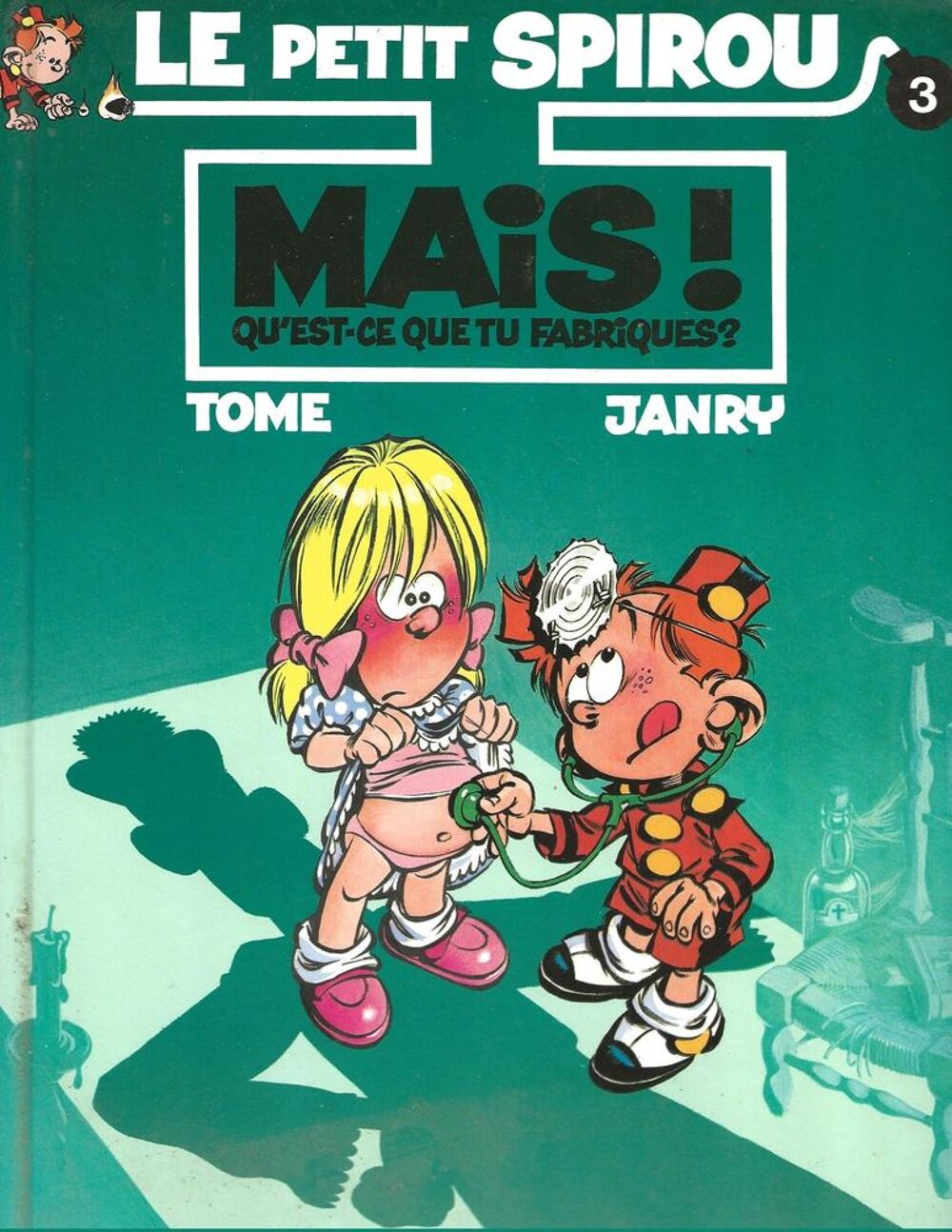 LE PETIT SPIROU " MAIS ! QU'EST-CE QUE TU FABRIQUES ? "JANRY Livres et BD