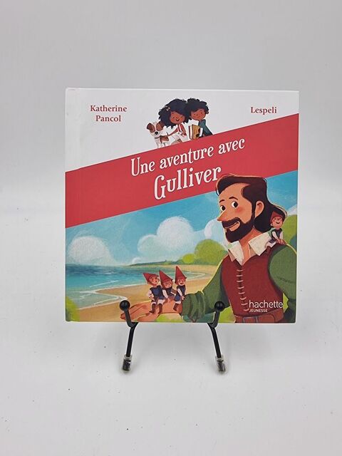 Livre enfant Une Aventure Gulliver (Katherine Pancol)  1 Vulbens (74)