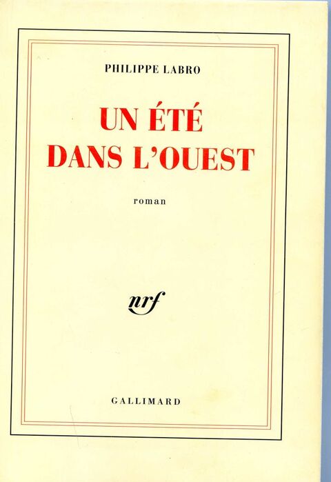 Un �t� dans l'Ouest - Philippe Labro, 4 Rennes (35)
