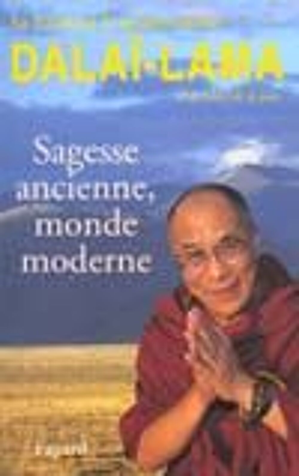 Sagesse ancienne, monde moderne Livres et BD