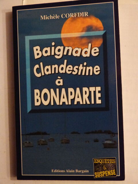 BAIGNADE CLANDESTINE A BONAPARTE  roman policier  BRETON BAR 5 Brest (29)