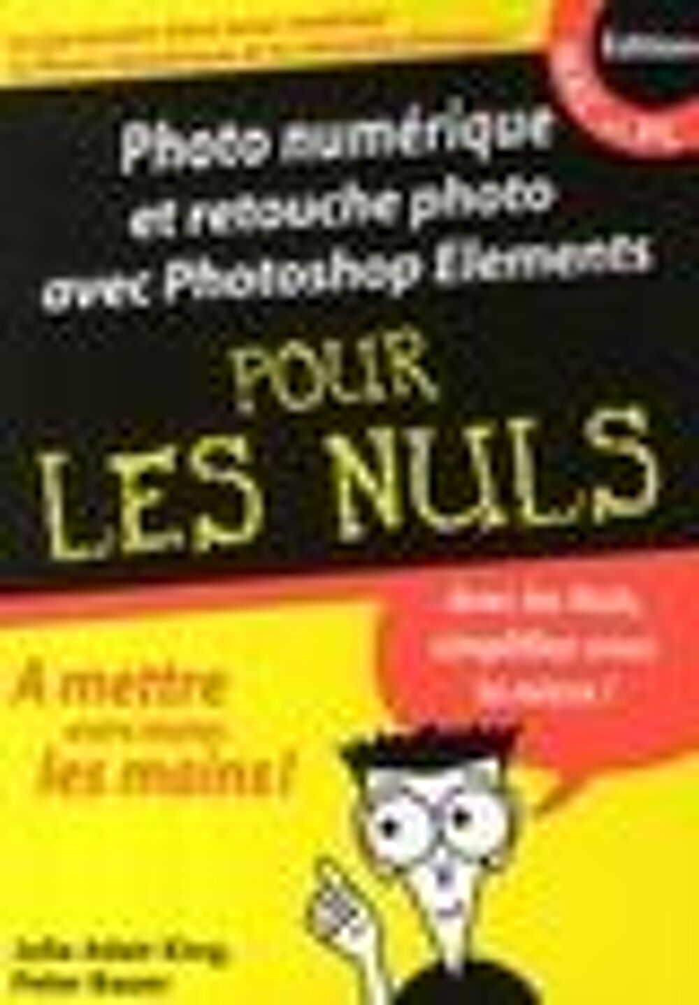 Photo num&eacute;rique et retouche photo avec photoshop &eacute;l&eacute;ments Livres et BD