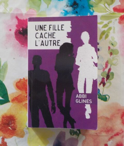 UNE FILLE CACHE L'AUTRE de Abbi GLINES France Loisirs Jeunes 2 Bubry (56)