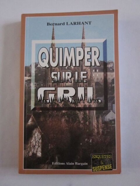 QUIMPER SUR LE GRIL  roman policier  BRETON BARGAIN 3 Brest (29)