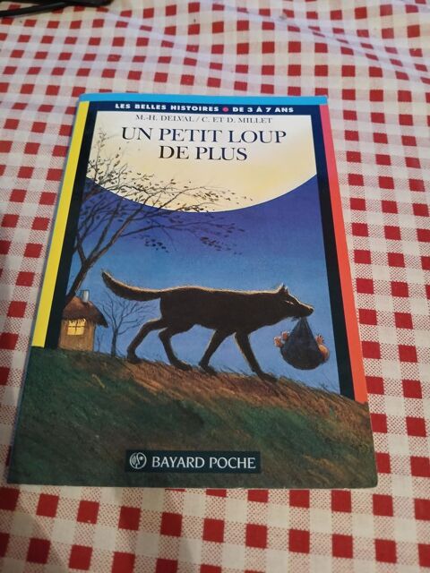 LIVRE UN PETIT LOUP DE PLUS
LES BELLES HISTOIRES 3 Triel-sur-Seine (78)