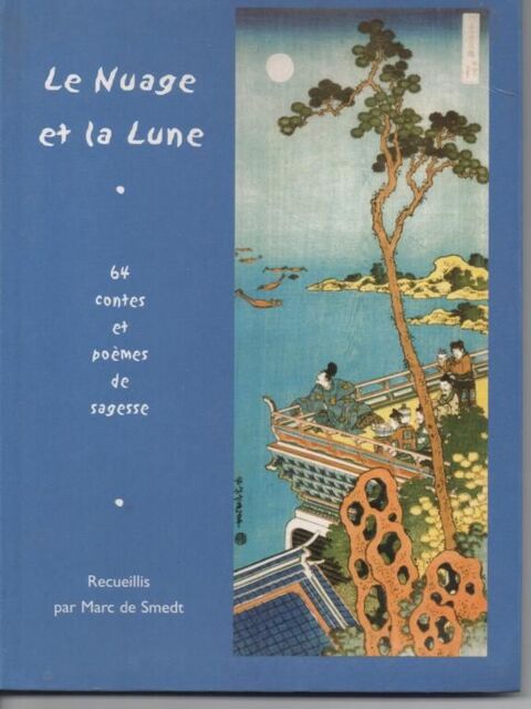 Le nuage et la lune - contes recueillis par Marc de SMEDT 4 Montauban (82)