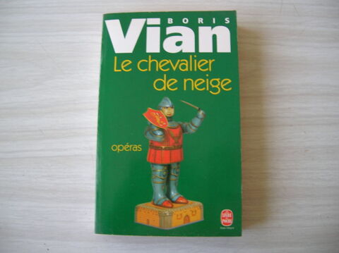 BORIS VIAN Le Chevalier De Neige - Suivi De Op�ras 7 Nantes (44)