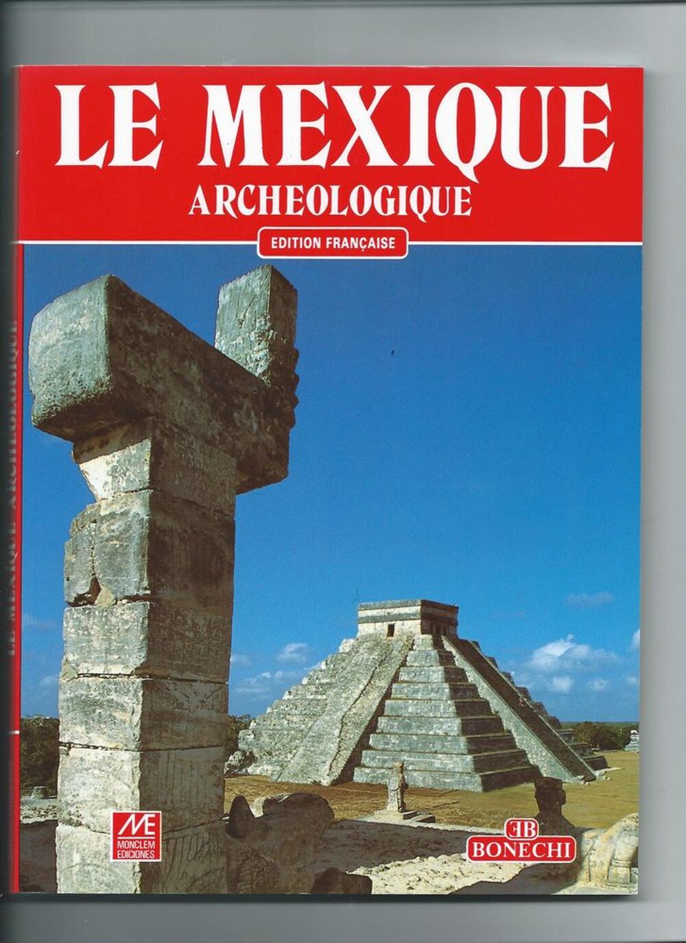 D&eacute;couverte du MEXIQUE Livres et BD
