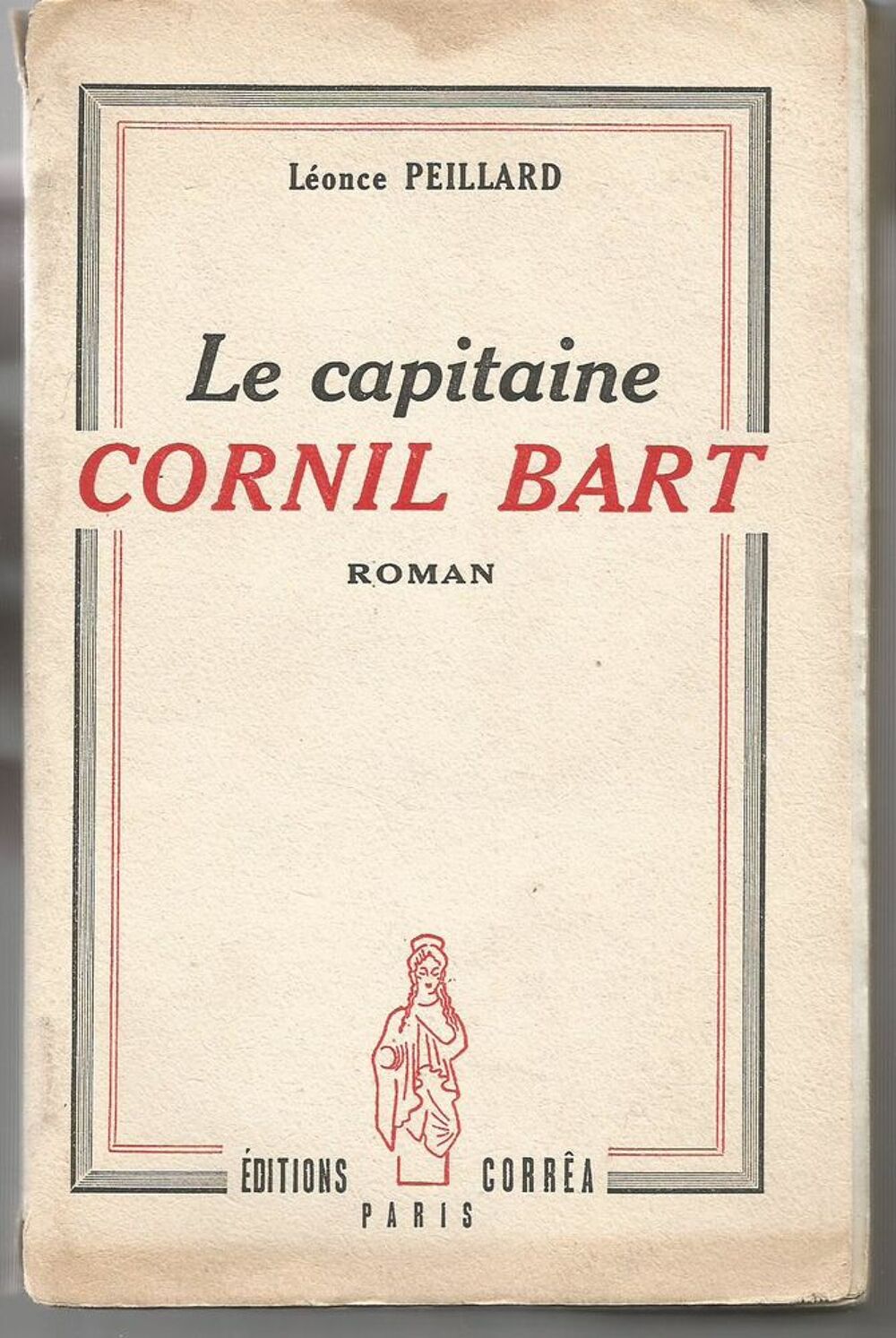 L&eacute;once PEILLARD Le capitaine CORNIL BART Livres et BD